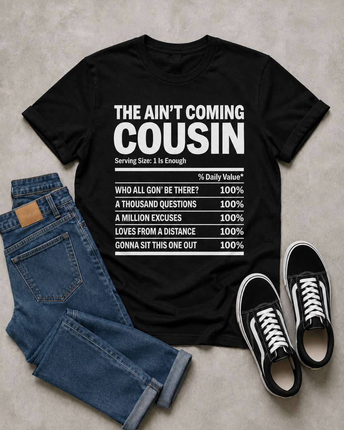 Ain't Cousin Unisex classic tee