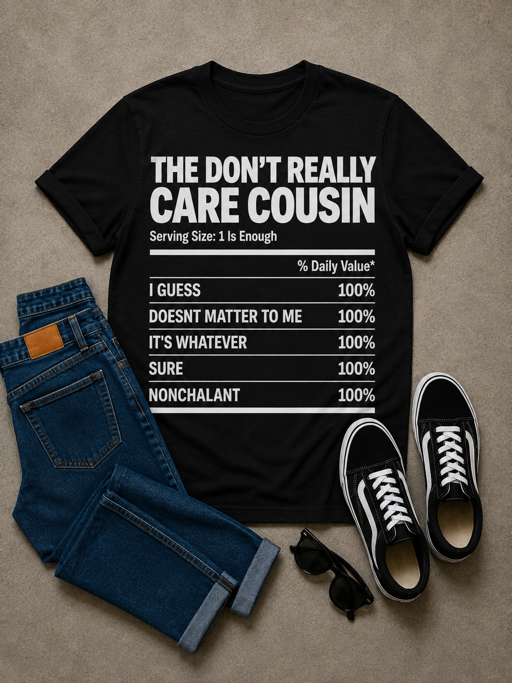 Don't Care Cousin classic tee